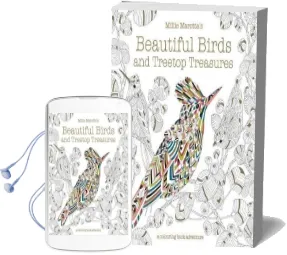Millie Marotta'S Beautiful Birds and Treetop Treasures: A Colouring Book Adventure Audiobook download free by Millie Marotta
