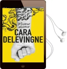 Mirror, Mirror: A Twisty Coming-Of-Age Novel About Friendship and Betrayal From Cara Delevingne Audiobook download free by Cara Delevingne