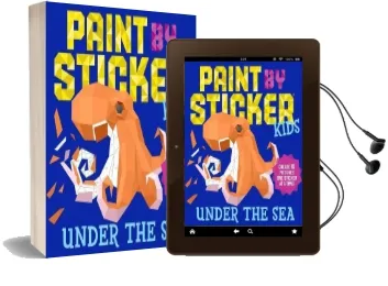 Paint by Sticker Kids: Under the sea Audiobook download free by Workman Publishing