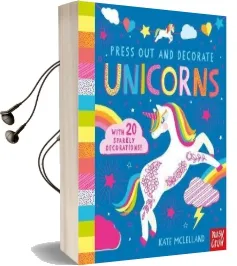 Press out and Decorate: Unicorns Audiobook download free by Kate Mclelland