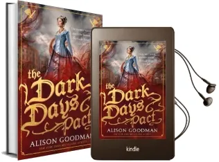 The Dark Days Pact: A Lady Helen Novel Audiobook download free by Alison Goodman
