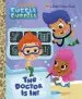 Audiobook The Doctor is in! (Bubble Guppies) author Golden Books