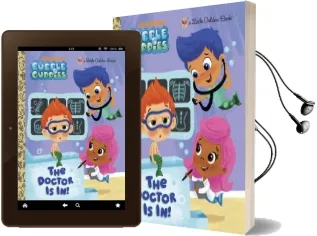 The Doctor is in! (Bubble Guppies) Audiobook download free by Golden Books