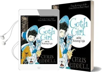 Goth Girl and the Wuthering Fright Audiobook download free by Chris Riddell