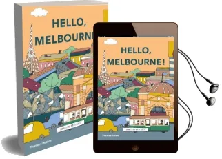 Hello, Melbourne! Audiobook download free by Megan Mckean