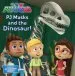 Audiobook Pj Masks and the Dinosaur! author R J Cregg