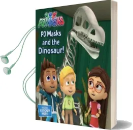 Pj Masks and the Dinosaur! Audiobook download free by R J Cregg