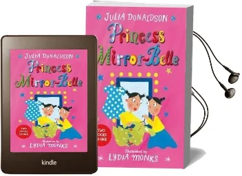 Princess Mirror-Belle: Princess Mirror-Belle Bind up 1 Audiobook download free by Julia Donaldson