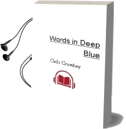 Words in Deep Blue Audiobook download free by Cath Crowley