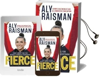 Fierce: How Competing for Myself Changed Everything Audiobook download free by Aly Raisman
