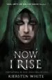 Audiobook Now i Rise author Kiersten White