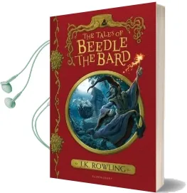 The Tales of Beedle the Bard Audiobook download free by J. K. Rowling