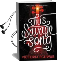 This Savage Song Audiobook download free by Victoria Schwab