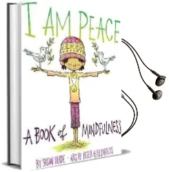 I am Peace: A Book of Mindfulness Audiobook download free by Susan Verde