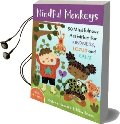 Mindful Kids: 50 Mindfulness Activities 2017 Audiobook download free by Whitney Stewart