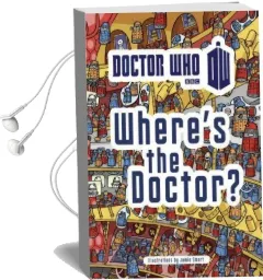 Doctor Who: Where'S the Doctor? Audiobook download free by Jamie Smart