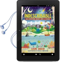 Indescribable: 100 Devotions for Kids About god and Science Audiobook download free by Louie Giglio