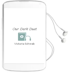Our Dark Duet Audiobook download free by Victoria Schwab