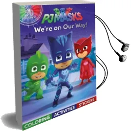 Pj Masks We'Re on our way!: Coloring, Activities, Stickers Audiobook download free by Parragon Books Ltd