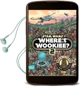 Star Wars Where'S the Wookiee 2 Search and Find Activity Book Audiobook download free by Lucasfilm Animation
