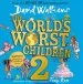 Audiobook The World'S Worst Children 2 author David Walliams