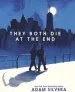 Audiobook They Both die at the end author Adam Silvera