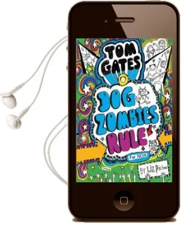 Tom Gates: Dogzombies Rule (For Now...) Audiobook download free by Liz Pichon