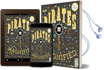 Pirates Magnified: With a 3x Magnifying Glass Audiobook download free by David Long