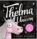 Audiobook Thelma the Unicorn With Unicorn Horn author Aaron Blabey