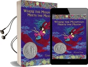 Where the Mountain Meets the Moon Audiobook download free by Grace Lin