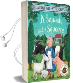A Squash and a Squeeze Audiobook download free by Julia Donaldson