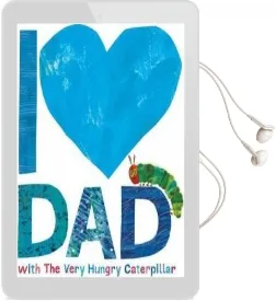 I Love dad With the Very Hungry Caterpillar Audiobook download free by Eric Carle