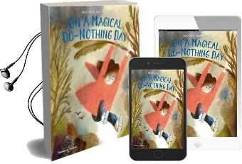 On a Magical Do-Nothing day Audiobook download free by Beatrice Alemagna