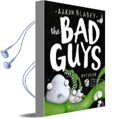 The bad Guys Episode 6: Alien vs bad Guys Audiobook download free by Aaron Blabey