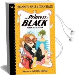 The Princess in Black Takes a Vacation Audiobook download free by Hale Shannon And Dean