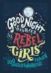 Audiobook Good Night Stories for Rebel Girls: 100 Ausergewphnliche Frauen author Elena Favilli