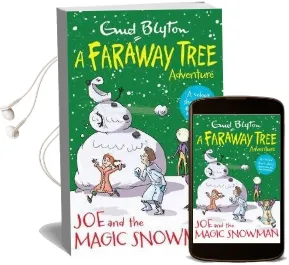 Joe and the Magic Snowman: A Faraway Tree Adventure Audiobook download free by Enid Blyton