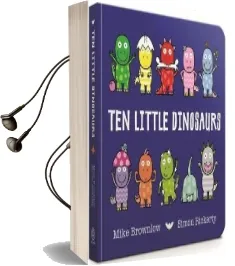 Ten Little Dinosaurs Board Book Audiobook download free by Mike Brownlow