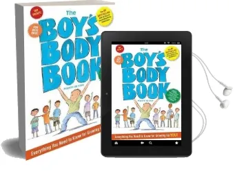 The Boy'S Body Book: Fourth Edition: Everything you Need to Know for Growing up you! Audiobook download free by Kelli Dunham