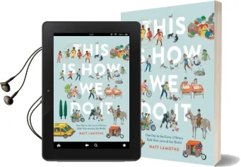 This is how we do it: One day in the Lives of Seven Kids From Around the World Audiobook download free by Matt Lamothe
