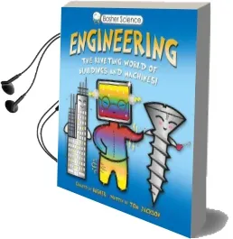 Basher Science: Engineering: Machines and Buildings Audiobook download free by Tom Jackson
