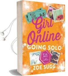 Girl Online: Going Solo Audiobook download free by Zoe Sugg