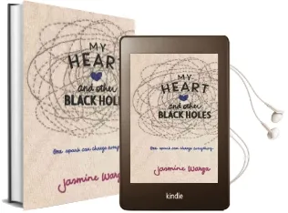 My Heart and Other Black Holes Audiobook download free by Jasmine Warga