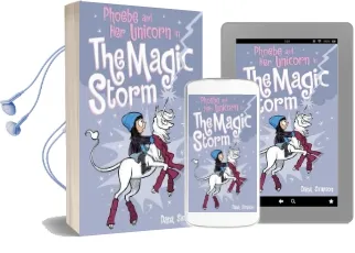 Phoebe and her Unicorn in the Magic Storm (Phoebe and her Unicorn Series Book 6) Audiobook download free by Dana Simpson