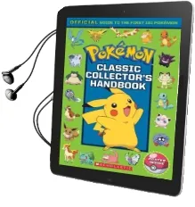 Pokemon: Classic Collector'S Handbook Audiobook download free by Scholastic