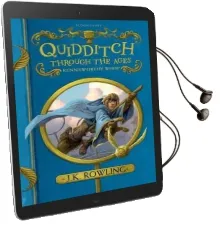 Quidditch Through the Ages Audiobook download free by J. K. Rowling