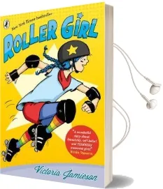 Roller Girl Audiobook download free by Victoria Jamieson