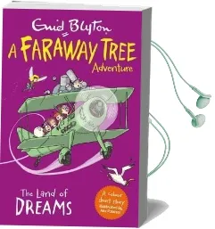 The Land of Dreams: A Faraway Tree Adventure Audiobook download free by Enid Blyton