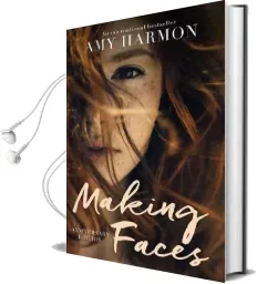 Making Faces Audiobook download free by Amy Harmon
