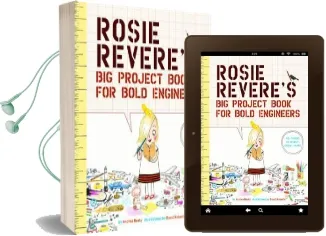 Rosie Revere'S big Project Book for Bold Engineers Audiobook download free by Andrea Beaty